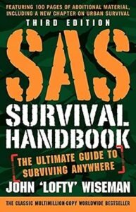 Surviving Anywhere, The Ultimate Best Buy Guide: SAS Survival Handbook